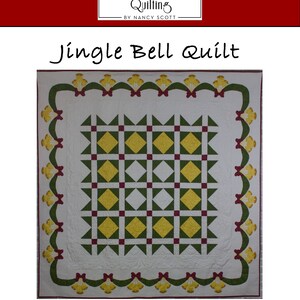May include: A quilt pattern titled "Jingle Bell Quilt" by Nancy Scott. The quilt features a green and yellow geometric design with a red and green border. The finished size is 80 inches by 80 inches. This quilt pattern is for a confident beginner.