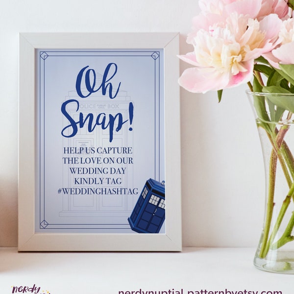DIY Wedding Doctor Who Inspired Oh Snap | DIY Wedding Scifi Tardis Whovian Time Travel  Sweet Instagram Photo Sign | Hashtag Sign