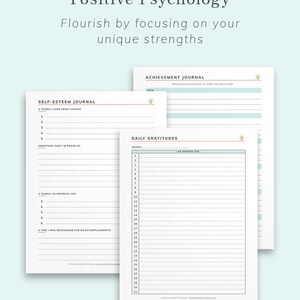 May include: A printable workbook for positive psychology with three pages shown. The pages are titled "Self-Esteem Journal", "Achievement Journal", and "Daily Gratitudes". The pages are light blue and white with a light pink border. The workbook is designed to help people focus on their strengths and improve their mental health.
