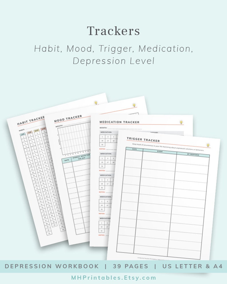 May include: A printable depression workbook with trackers for habit, mood, trigger, medication, and depression level. The workbook includes 39 pages and is available in US Letter and A4 sizes.