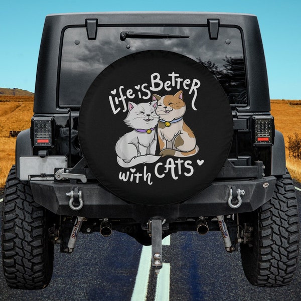 Valentine's Cat Lover Life Is Better With Cats mother's day  Spare Tire Cover Thickening Leather Universal Fit for Jeep, Trailer, RV, SUV