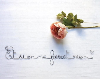 Wire writing, wire phrase, wire quote, wire wall decoration
