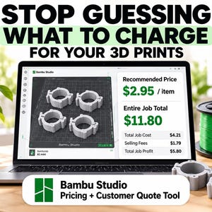 May include: A laptop screen displaying the Bambu Studio software interface with a 3D print pricing and customer quote tool. The screen shows four white circular 3D printed parts on a grid, with text including Recommended Price $2.95 / item.