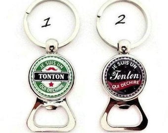 Porte clés tonton- décapsuleur tonton, "Je suis un tonton qui déchire", cadeau tonton
