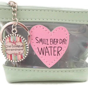 Porte monnaies ou porte cartes + anneau porte clés, "Une collègue extraordinaire",cadeau collègue, inscription "Smile ever day water"