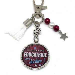 Porte clés Je suis une éducatrice qui déchire, bijoux de sac pompon perles cadeau école fin d'année scolaire