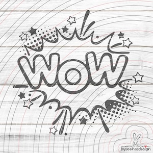 Könnte beinhalten: Ein schwarz-weißes Grafikdesign mit dem Wort "WOW" in einer Sprechblase. Das Design enthält Sterne und gepunktete Akzente, vor einem weißen Holzmaserungshintergrund. Geeignet für verschiedene Anwendungen.