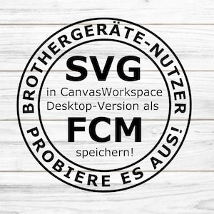 Brother Nutzer SVG zu FCM konvertieren, Anleitung, FCM, jpg, png, Brother, konvertieren,