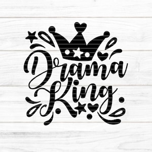 Archivo de trazador Drama King SVG DXF FCM, corona rey cumpleaños corazón estrella cómic impresión láser SVG DXF FCM EPS PNG PDF Cricut Silhouette Brother