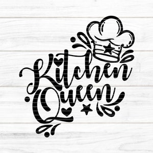 Kitchen Queen Plotterdatei SVG DXF FCM, Küche, Kochen, Liebe, Frau, Mutter, Zauber, Neu, Laser Druck Sublimation svg dxf fcm eps Png Pdf jpg