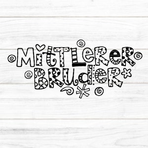 ミドルブラザー プロッター ファイル SVG DXF FCM、フォント、赤ちゃん、兄弟、息子、誕生日、レーザー、印刷、昇華、svg dxf fcm eps png pdf jpg