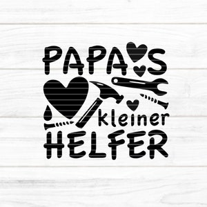 Archivo de trazador de El pequeño ayudante de papá SVG DXF FCM, bebé, niño, papá, ayuda, aficionado, padre, impresión láser sublimación svg dxf fcm eps png pdf jpg