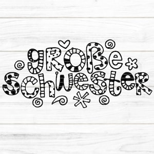 Große Schwester Plotterdatei SVG DXF FCM, Schriftzug, Buchstaben, Kind, Geschwister, Laser, Druck, Sublimation, svg dxf fcm eps png pdf jpg