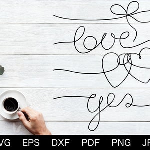 Love Yes SVG, Foil Quill, Hochzeit, Valentinstag, Liebe, Verlobung, Herz, Single Line, SVG DXF fmc eps png jpg pdf Cricut Silhouette Brother