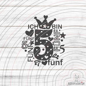 Zahl 5 Plotterdatei SVG DXF, Kind, Krone,  fünf, Nummer, 5, Geburtstag, Herz, Stern, Folie Laser Druck Sublimation svg dxf eps png pdf jpg