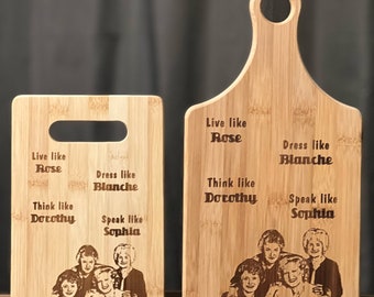 The Golden Girls Inspired Bamboo Cutting Board Great Gift Wedding Birthday Anniversary Christmas Size Variations Available Custom Options