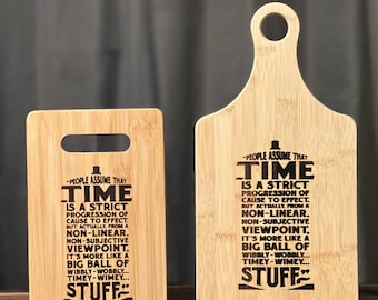 Dr. Who "Time Wibbly Wobbly" Inspired Cutting Board Hogwarts Christmas Wedding Birthday Gift Custom Bamboo Size Options Available