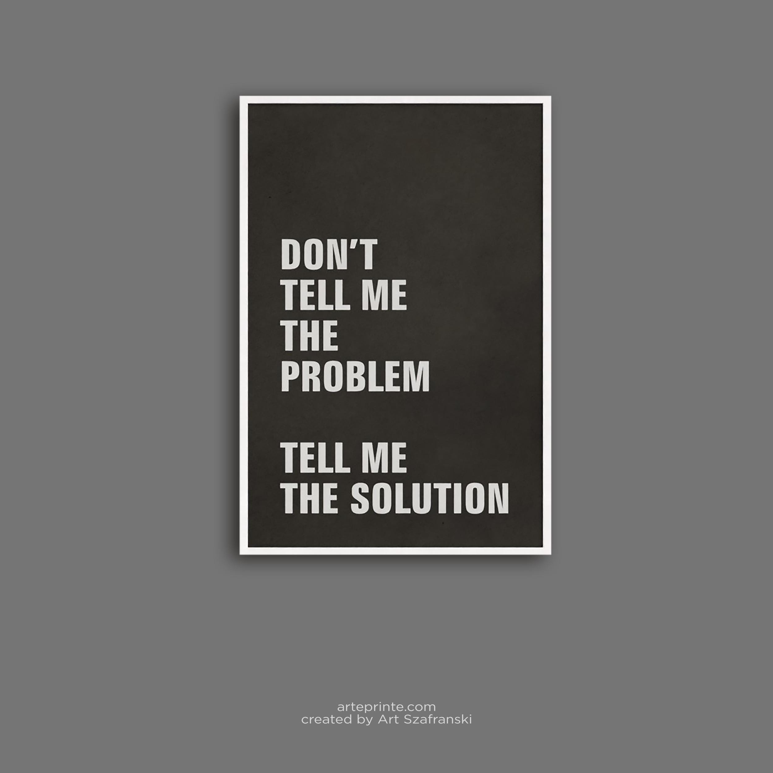 Problem Tell Me Motivational Office Wall Art: Problem Solution Quote (digital Download ...