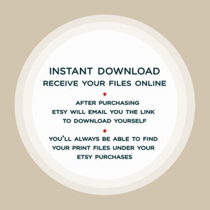 May include: White circle with a black outline and text that reads "INSTANT DOWNLOAD RECEIVE YOUR FILES ONLINE" with instructions on how to download digital files after purchasing from Etsy.