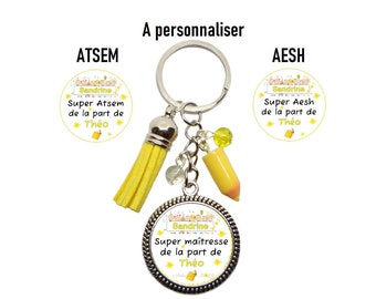 Votre prénom, Porte clés maîtresse personnalisé, porte clés atsem personnalisé, porte clés AESH,  "Super maîtresse, atsem, aesh"