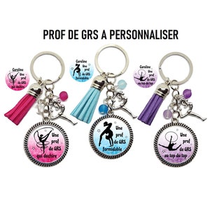 Porte clés prof de GRS personnalisé, "Une prof de GRS formidable, "Une prof de GRS qui déchire", cadeau fin d'année grs, cadeau prof de gym