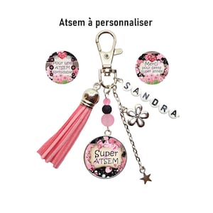 Votre Prénom, Porte clés ATSEM personnalisé, Super Atsem", "Pour une Atsem formidable", Merci pour cette super année, cadeau de fin d'année
