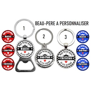 Porte clés beau-père à personnalisé, Mon beau-père il est cool, Mon beau-père il est rigolo, Mon beau-père il est génial, cadeau beau-père