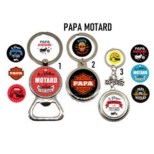 Porte clés papa motard, décapsuleur papa, "Le papa parfait est motard", " Le meilleur motard c'est papa", cadeau fête des pères