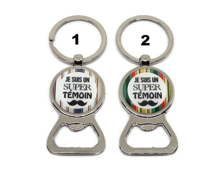 Porte Clés Témoin, Porte Décapsuleur Cadeau Je Suis Un Super Témoin