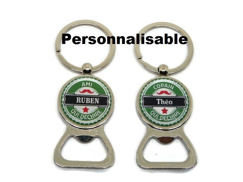 Votre Prénom - Porte Clés Ami, Porte Copain, Décapsuleur Ami/Copain Qui Déchire Personnalisable avec