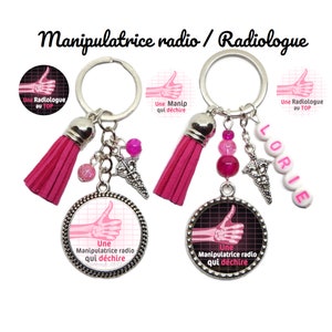 Porte clés manipulatrice radio personnalisé, cadeau radiologue personnalisé, cadeau médical personnalisé, cadeau pour elle