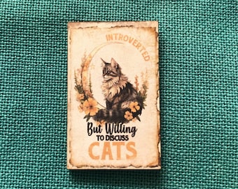 Willing To Discuss Cats | Wooden Needle Minder | Cover Minder