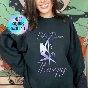 Pole Dance Therapy Sweatshirt: Oversize Unisex Fit