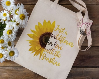 Wildflower/Sunflower Tote Bag, Boho style reusable bag, printed bag, bag for life, just a wildflower in love with the sunshine, positivity