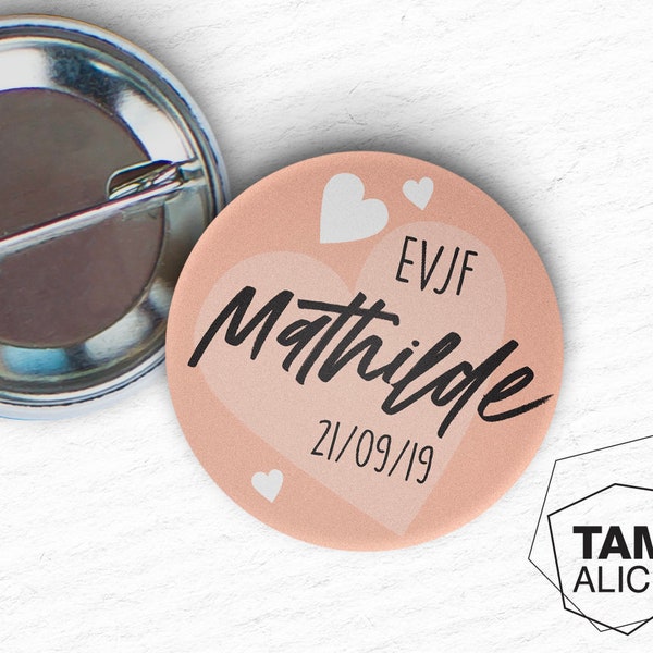 10 Badges EVJF - personnalisable - enterrement de vie de jeune fille - badge 32 mm et 1 ex. 56 mm