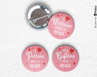 Trois Badges roses parrain, marraine et prénom pour bapteme