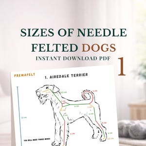 Wire Armature Sizes & Ratios of Needle Felted DOGS Guide part 1, (Digital Download PDF)