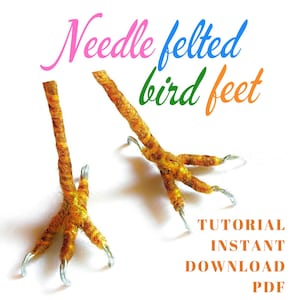 Realistische Vogel Füße machen Anleitung, digitaler Download PDF-Datei, Wolle Beine Herstellung Anleitung für nadelgefilzte Vögel.