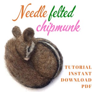 Wool sleeping chipmunk tutorial PDF, digital download needle felted chipmunk making guide.
