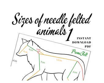 Wire armature sizes, ratios, of needle felted animals guide part 1, digital download PDF file