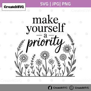 自分を優先するSVG、モチベーションを高めるSVG、メンタルヘルス啓発、インスピレーションを与えるSVG、メンタルヘルス、Cricut用カットファイル、シルエット