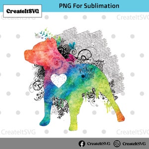 Watercolor Pitbull Love PNG for sublimation, Pitbull PNG, Pit bull png, pit bull mom png, bully breed png, pittie png, pit bull love png