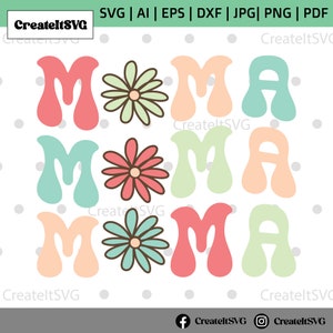 Retro Flower Mama SVG, Stacked Mama SVG, Mom svg, Mom Shirt svg, Mom Life svg, Mom svg, Gift for Mom, Cut File for Cricut