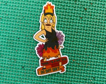 Tammy Sticker | Bobs Burgers Fan Art | cause I’m a hot girl