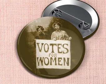 Votos para mujeres — Insignia de botón Pinback Pin de 2,25" / Confiar en las mujeres / Sufragista / Feminista / Aborto / Georgia / Alabama / Elección