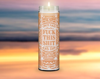 A Wise Woman Once Said... Vintage-look Prayer Inspirational Funny Candle | Unscented 8" White | Vintage Prayer Candle | Funny Gift