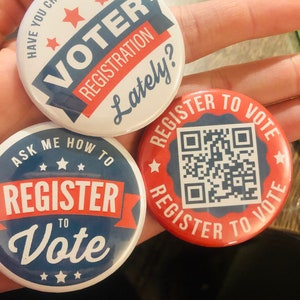 Voter Registration QR Code GOTV — 2.25&quot; Pinback Pin Button |  Badge | Voter Registration | Vote.org | QR code