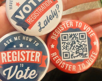 Voter Registration QR Code GOTV — 2.25" Pinback Pin Button |  Badge | Voter Registration | Vote.org | QR code
