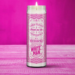 A Wise Woman Once Said... Vintage-look Prayer Inspirational Funny Candle Unscented 8 White Vintage Prayer Candle Funny Gift Mediocre White Man