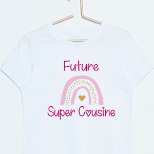 tee shirt annonce grossesse future super cousine, future cousine arc en ciel, super cousine image 1